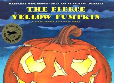 The Fierce Yellow Pumpkin - Hardcover | Diverse Reads