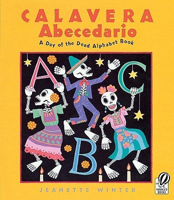 Calavera Abecedario: A Day of the Dead Alphabet Book - Paperback | Diverse Reads