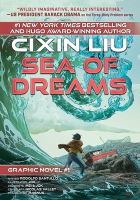 Sea of Dreams: Cixin Liu Graphic Novels #1 - Paperback | Diverse Reads