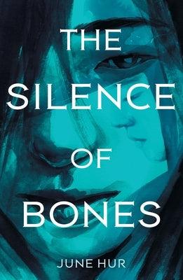 The Silence of Bones - Paperback | Diverse Reads