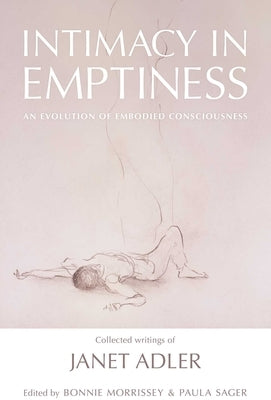 Intimacy in Emptiness: An Evolution of Embodied Consciousness - Hardcover | Diverse Reads