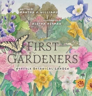 First Gardeners: Norfolk Botanical Garden - Hardcover | Diverse Reads
