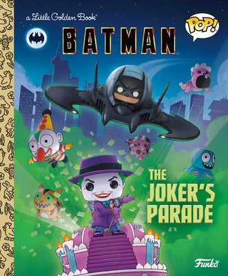 DC Batman: The Joker's Parade (Funko Pop!) - Hardcover | Diverse Reads