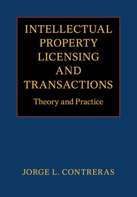 Intellectual Property Licensing and Transactions - Paperback | Diverse Reads