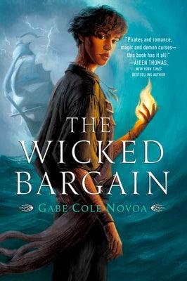 The Wicked Bargain - Paperback | Diverse Reads