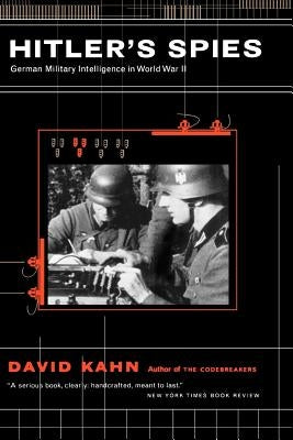Hitler's Spies: German Military Intelligence In World War II - Paperback | Diverse Reads