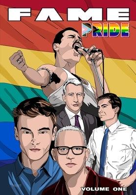 Fame: Pride: Pete Buttigieg, Anderson Cooper, Tom Daley, Freddie Mercury and Ryan Murphy - Paperback | Diverse Reads