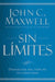 Sin límites: Libere el maximo de su capacidad - Paperback | Diverse Reads