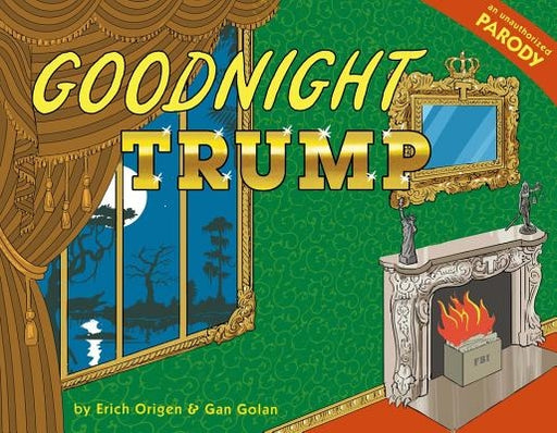 Goodnight Trump: A Parody - Hardcover | Diverse Reads