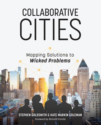 Collaborative Cities: Mapping Solutions to Wicked Problems - Paperback | Diverse Reads