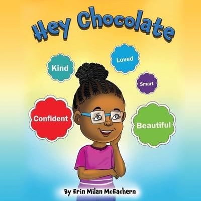 Hey Chocolate - Paperback | Diverse Reads