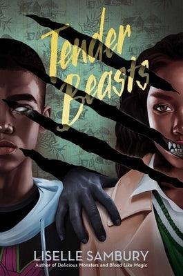 Tender Beasts - Hardcover | Diverse Reads