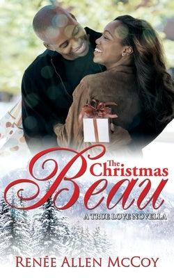 The Christmas Beau - Paperback |  Diverse Reads