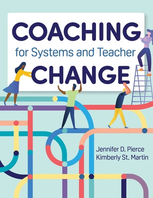 Coaching for Systems and Teacher Change - Paperback | Diverse Reads