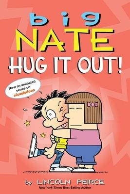 Big Nate: Hug It Out!: Volume 21 - Paperback | Diverse Reads