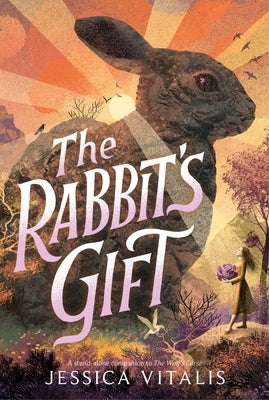 The Rabbit's Gift - Paperback | Diverse Reads