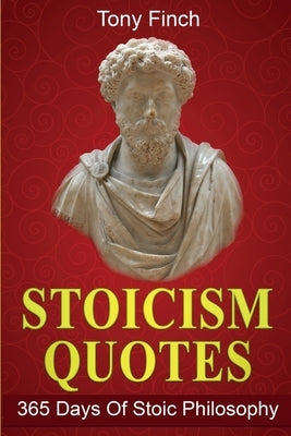 Stoicism Quotes: 365 Days of Stoic Philosophy - Paperback | Diverse Reads