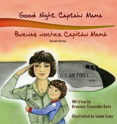 Good Night, Captain Mama - Buenas noches, Capitán Mamá: 1st in an award-winning, bilingual children's aviation picture book series - Hardcover | Diverse Reads