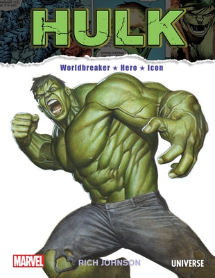 The Incredible Hulk: Worldbreaker, Hero, Icon - Hardcover | Diverse Reads