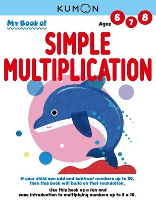 My Book of Simple Multiplication - Paperback | Diverse Reads