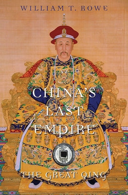 China's Last Empire: The Great Qing - Paperback | Diverse Reads