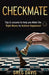 Checkmate: Tips & Lessons to Help You Make the Right Moves to Achieve Happiness! - Paperback | Diverse Reads
