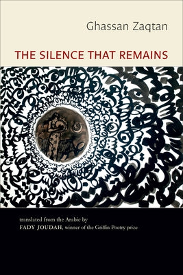 The Silence That Remains: Selected Poems - Paperback | Diverse Reads