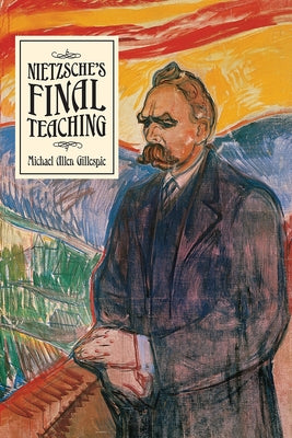 Nietzsche's Final Teaching - Paperback | Diverse Reads