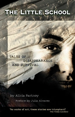 The Little School: Tales of Disappearance and Survival - Paperback | Diverse Reads