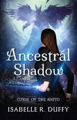 Ancestral Shadow: Curse of the Anito - Paperback | Diverse Reads