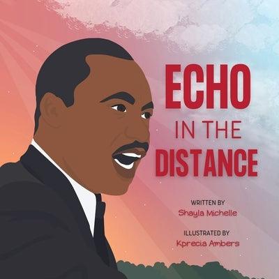 Echo In The Distance - Paperback | Diverse Reads