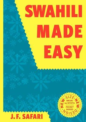 Swahili Made Easy. A Beginner's Complete Course - Paperback | Diverse Reads