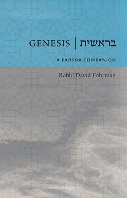 Genesis: A Parsha Companion - Hardcover | Diverse Reads