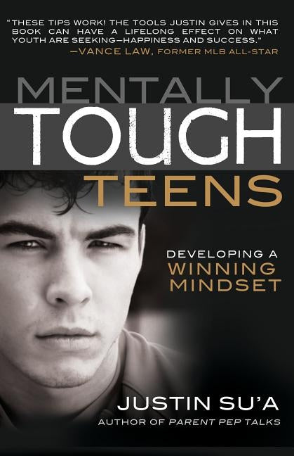 Mentally Tough Teens: Developing a Winning Mindset - Paperback | Diverse Reads