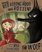 Honestly, Red Riding Hood Was Rotten!: The Story of Little Red Riding Hood as Told by the Wolf - Hardcover | Diverse Reads