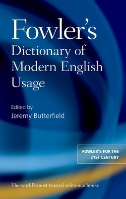 Fowler's Dictionary of Modern English Usage - Hardcover | Diverse Reads