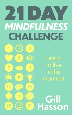 21 Day Mindfulness Challenge - Paperback | Diverse Reads