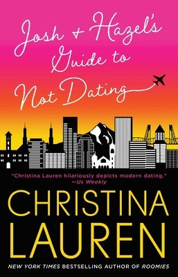 Josh and Hazel's Guide to Not Dating - Paperback | Diverse Reads