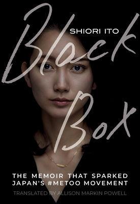 Black Box: The Memoir That Sparked Japan's #Metoo Movement - Paperback