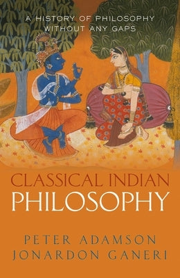 Classical Indian Philosophy: A history of philosophy without any gaps, Volume 5 - Hardcover | Diverse Reads