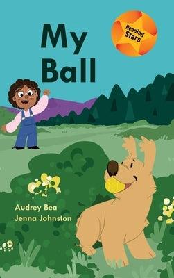 My Ball - Hardcover | Diverse Reads