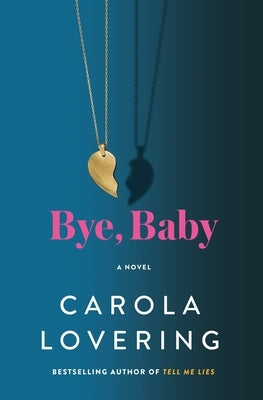Bye, Baby - Hardcover | Diverse Reads