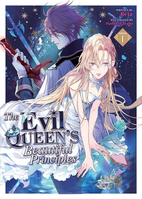 The Evil Queen's Beautiful Principles (Light Novel) Vol. 1 - Paperback | Diverse Reads