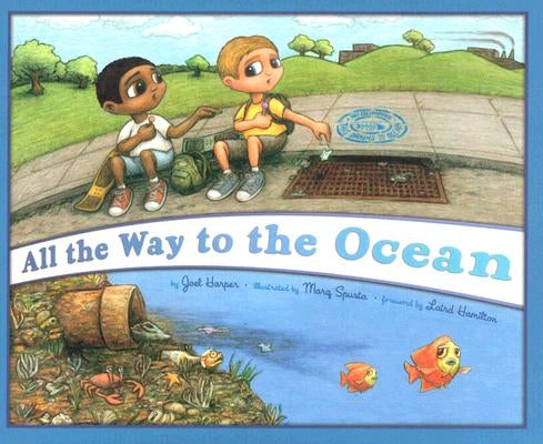 All the Way to the Ocean - Hardcover | Diverse Reads