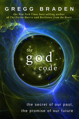 The God Code: The Secret of Our Past, the Promise of Our Future - Paperback | Diverse Reads