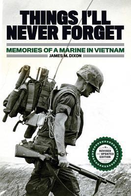 Things I'll Never forget: Memories of a Marine in Viet Nam - Paperback | Diverse Reads