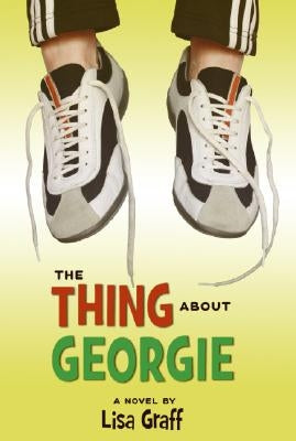The Thing About Georgie - Paperback | Diverse Reads