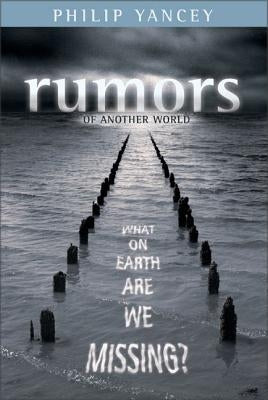 Rumors of Another World: What on Earth Are We Missing? - Paperback | Diverse Reads