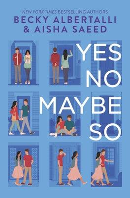 Yes No Maybe So - Hardcover | Diverse Reads
