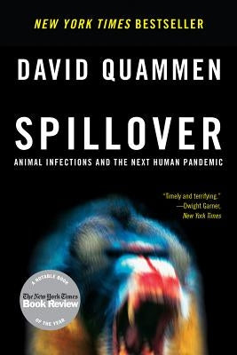 Spillover: Animal Infections and the Next Human Pandemic - Paperback | Diverse Reads